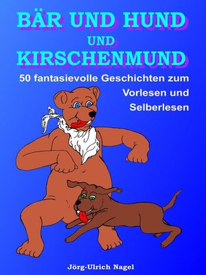 cover image of Bär und Hund und Kirschenmund